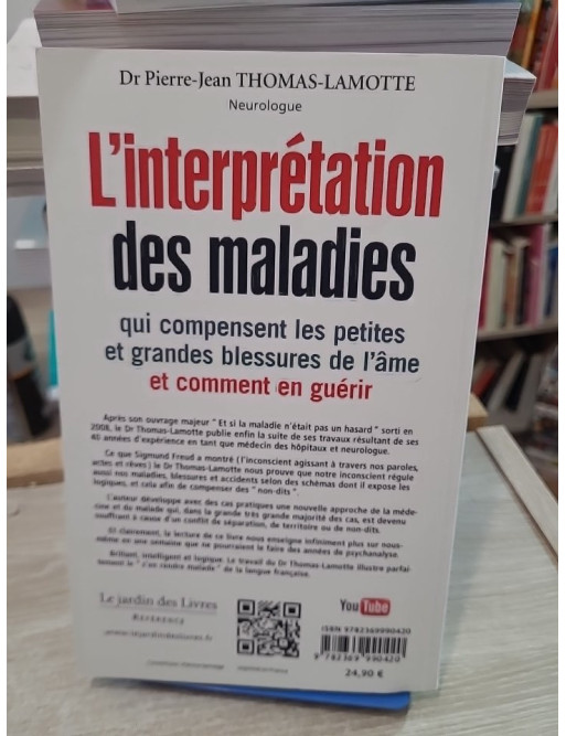 L'interprétation des maladies - Comprendre les blessures de l'âme et leurs manifestations