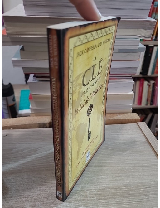 La Clé pour vivre selon la loi de l'attraction - Guide simple pour créer la vie de vos rêves