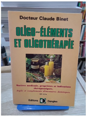 Oligo-éléments et oligothérapie - Propriétés, indications thérapeutiques et compléments naturels