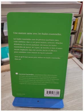 Les huiles essentielles pour la maison - Recettes naturelles pour entretenir son intérieur