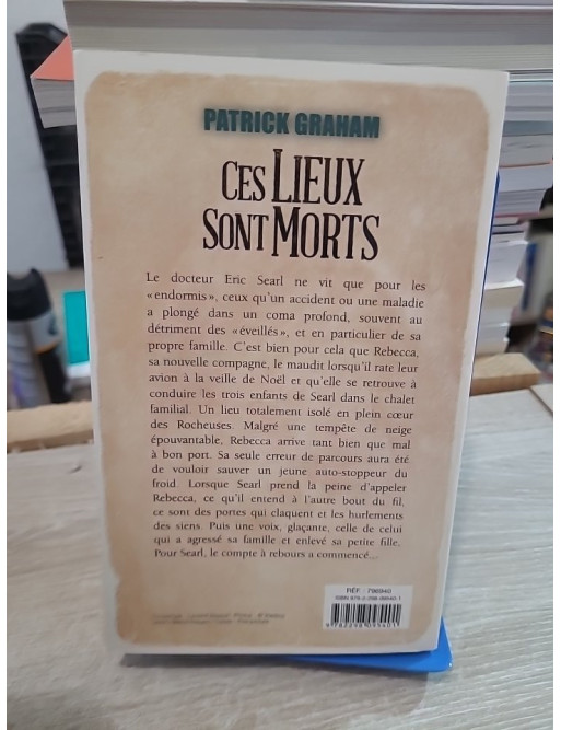 Ces lieux sont morts - Roman thriller sombre et mystérieux