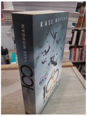 Les 100 - Tome 2 : 21e Jour - Roman dystopique young adult de survie