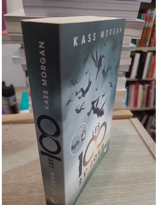 Les 100 - Tome 2 : 21e Jour - Roman dystopique young adult de survie