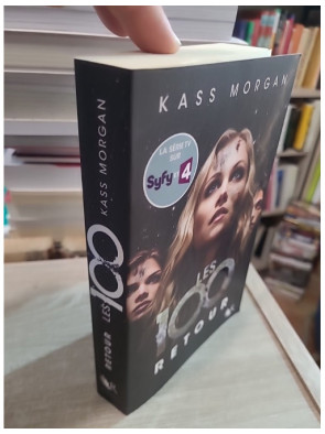 Les 100 - Tome 3 : Retour - Roman dystopique young adult de survie