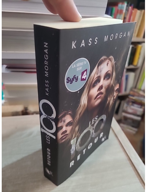 Les 100 - Tome 3 : Retour - Roman dystopique young adult de survie