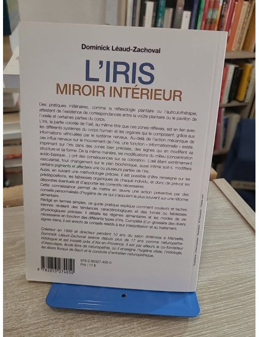 L'Iris, miroir intérieur - Guide pratique d'iridologie et de santé naturelle