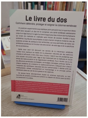 Le livre du dos - Comment défendre, protéger et soigner la colonne vertébrale