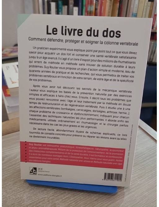 Le livre du dos - Comment défendre, protéger et soigner la colonne vertébrale