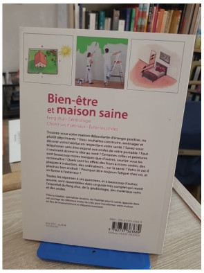 Bien-être et maison saine - Feng shui, géobiologie et habitat sain