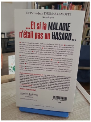 Et si la maladie n'était pas un hasard