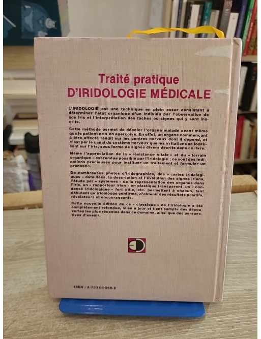 Traité d'iridologie médicale - Technique du diagnostic des maladies par l'examen des yeux