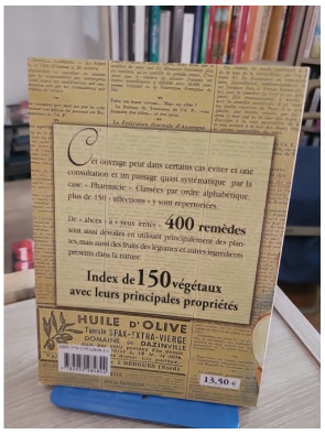 Les remèdes naturels de nos grands-mères - 400 solutions santé et beauté