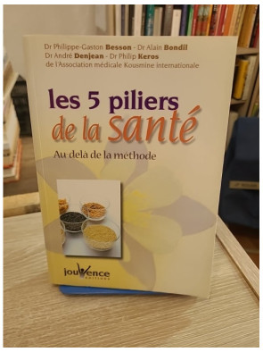 Les cinq piliers de la santé - Au-delà de la méthode (N°36)