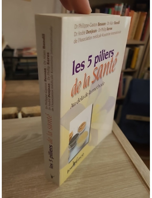 Les cinq piliers de la santé - Au-delà de la méthode (N°36)