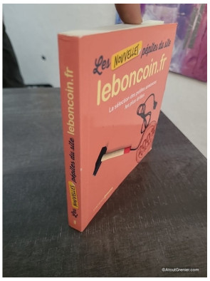 Les Nouvelles Pépites du site Leboncoin.fr - Tome 02, compilation d'annonces insolites et humoristiques