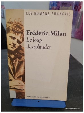 Le loup des solitudes - Roman français sur l'isolement et les trajectoires humaines