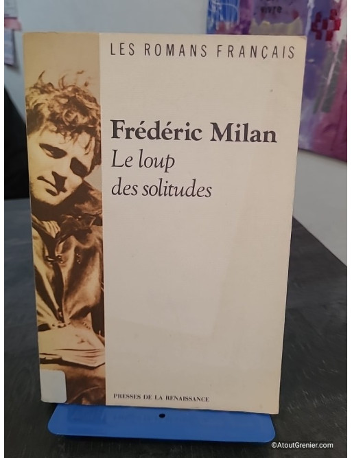 Le loup des solitudes - Roman français sur l'isolement et les trajectoires humaines