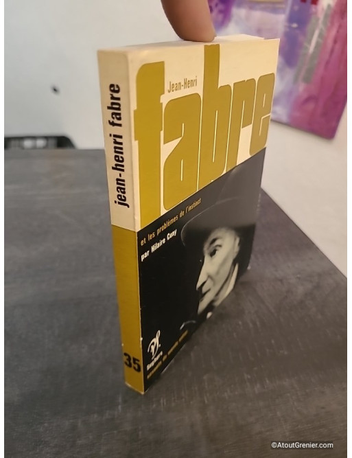 Jean-Henri Fabre et les problèmes de l'instinct