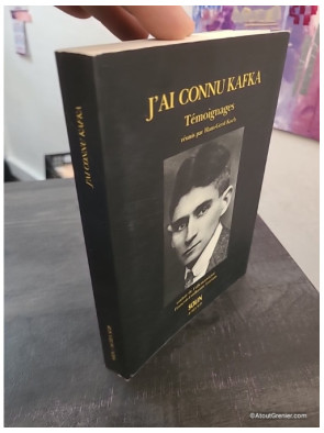 J'ai connu Kafka - Témoignages sur Franz Kafka par ses proches et contemporains