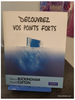 Découvrez vos points forts - Méthode StrengthsFinder pour développer ses talents