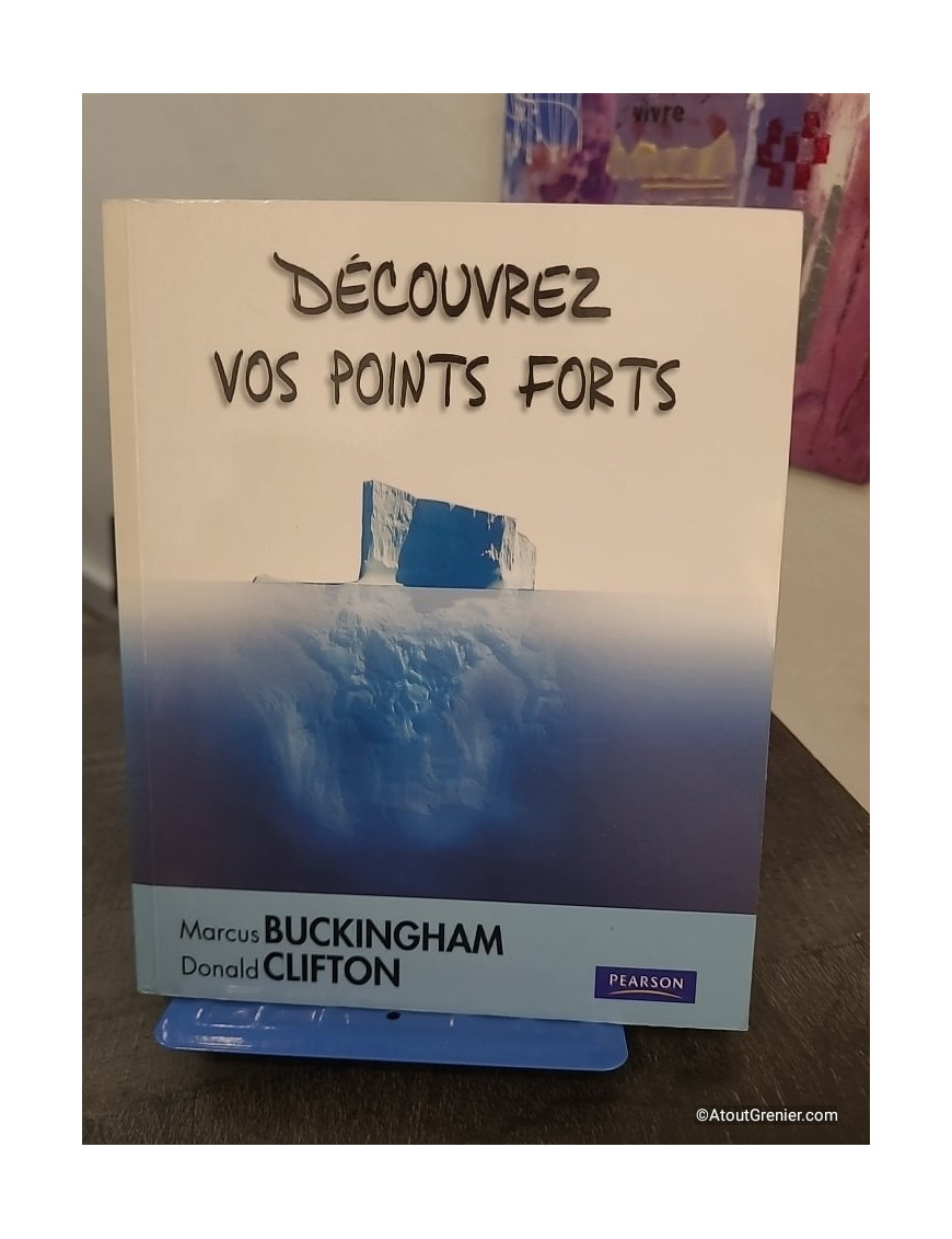 Découvrez vos points forts - Méthode StrengthsFinder pour développer ses talents