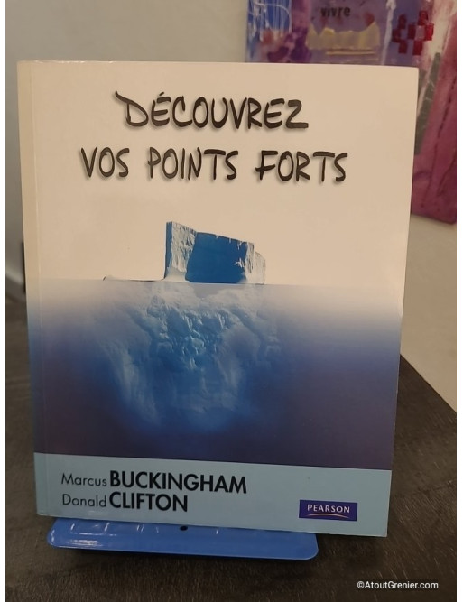 Découvrez vos points forts - Méthode StrengthsFinder pour développer ses talents