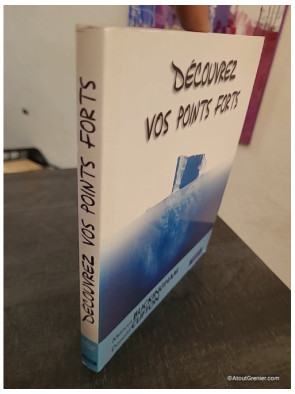 Découvrez vos points forts - Méthode StrengthsFinder pour développer ses talents