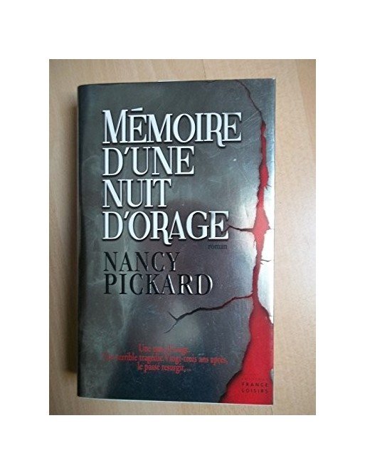 Mémoire d une nuit d orage de Nancy Pickard