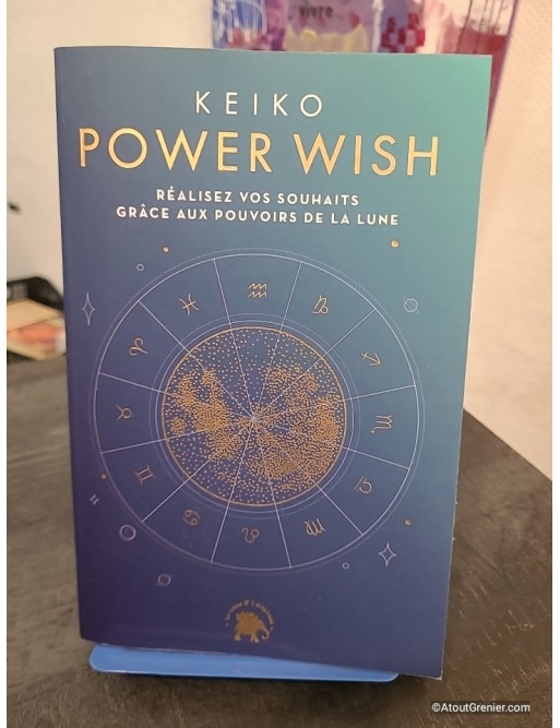 Power Wish - Réalisez vos souhaits grâce aux pouvoirs de la Lune et des astres