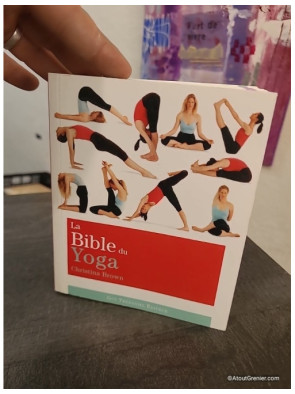 La Bible du yoga - Guide complet des postures et pratique du yoga