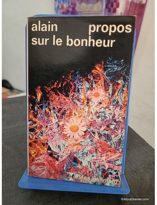 Propos sur le bonheur - Réflexions philosophiques sur la vie et le bien-être