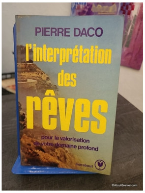 L'interprétation des rêves - Comprendre le langage de l'inconscient