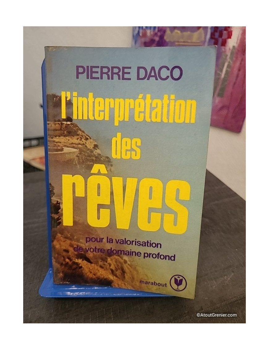 L'interprétation des rêves - Comprendre le langage de l'inconscient