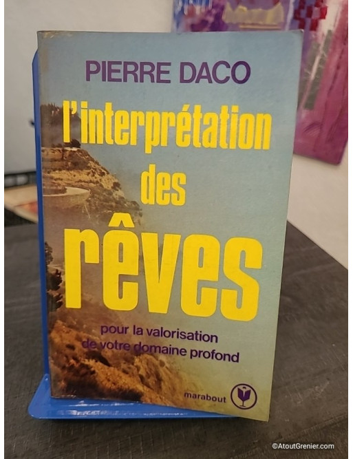 L'interprétation des rêves - Comprendre le langage de l'inconscient