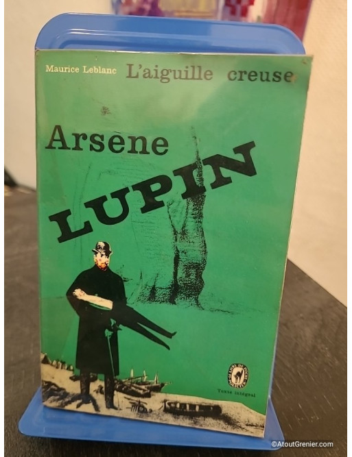 L'Aiguille creuse - Arsène Lupin et le mystère de l'antre secret