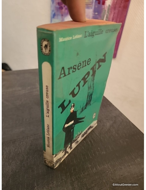 L'Aiguille creuse - Arsène Lupin et le mystère de l'antre secret