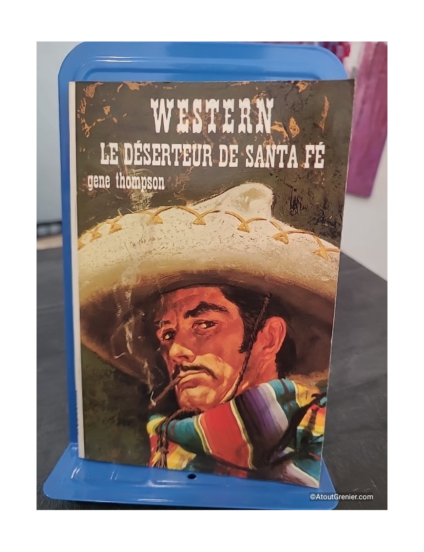 Le Déserteur de Santa Fe - Roman western d'aventure dans l'Ouest américain