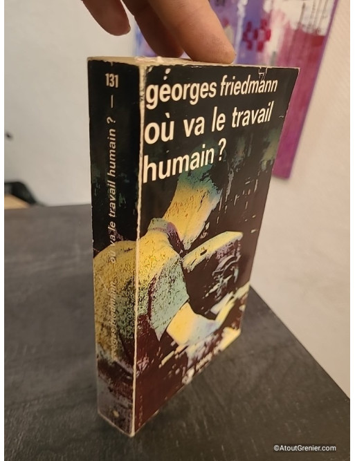 Où va le travail humain ? - Analyse sociologique du travail et du progrès technique