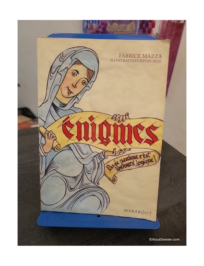 Énigmes - Pas de panique, c'est toujours logique ! Jeux et casse-tête pour tous