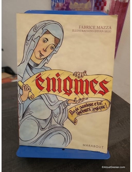 Énigmes - Pas de panique, c'est toujours logique ! Jeux et casse-tête pour tous
