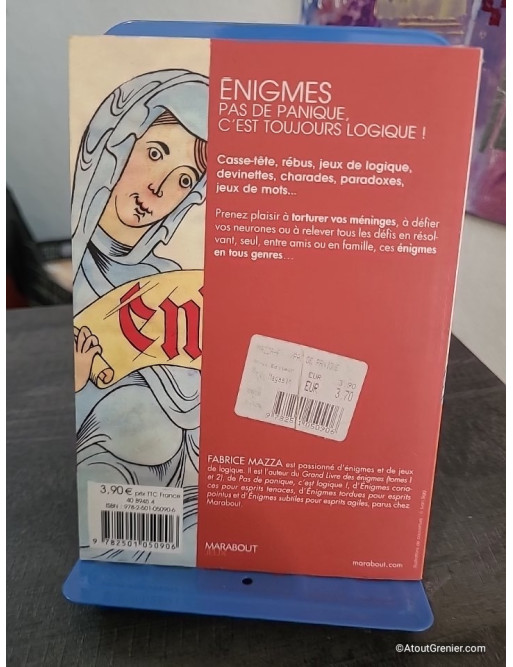 Énigmes - Pas de panique, c'est toujours logique ! Jeux et casse-tête pour tous