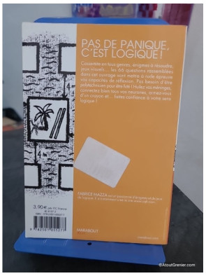 Pas de panique, c'est logique ! Jeux d'énigmes et défis de réflexion