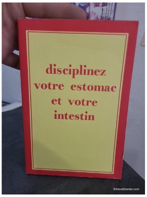 Disciplinez votre estomac et votre intestin - Guide de médecine pratique digestive