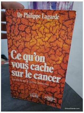 Ce qu'on vous cache sur le cancer - Enquête et réflexions sur la maladie
