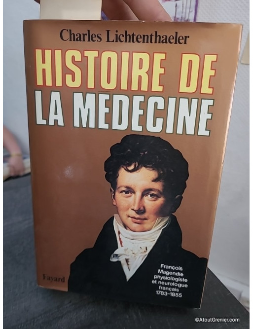 Histoire de la médecine - De l'Antiquité aux progrès modernes
