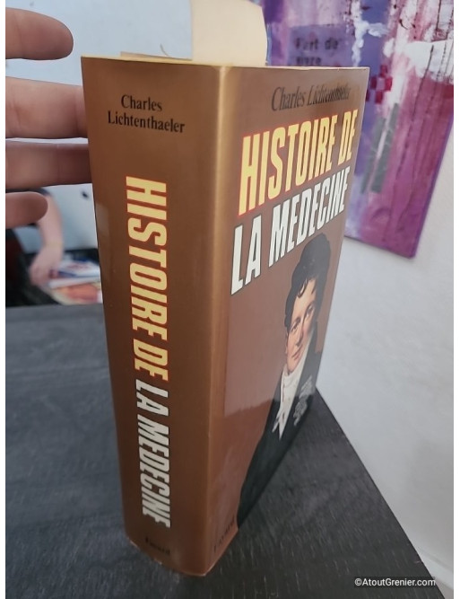 Histoire de la médecine - De l'Antiquité aux progrès modernes