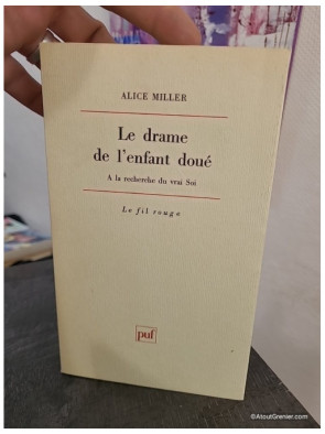 Le drame de l'enfant doué - À la recherche du vrai soi