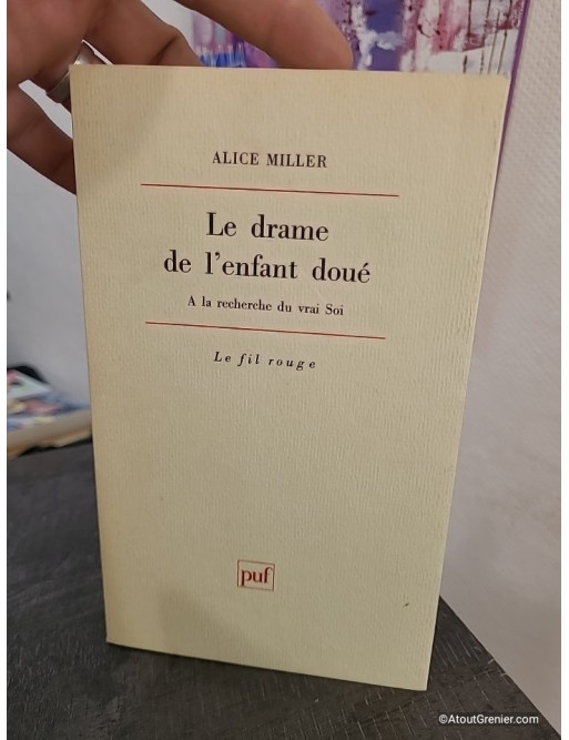 Le drame de l'enfant doué - À la recherche du vrai soi