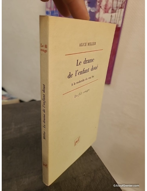 Le drame de l'enfant doué - À la recherche du vrai soi