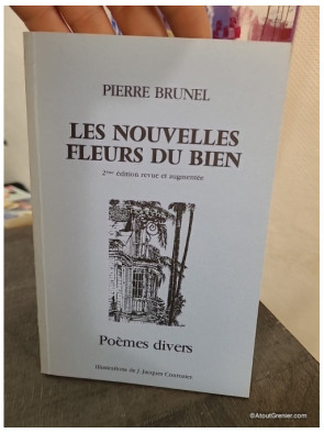 Les nouvelles fleurs du bien - Recueil de poèmes